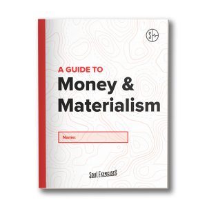 Money & Materialism